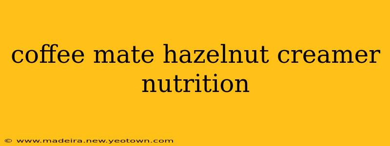 coffee mate hazelnut creamer nutrition