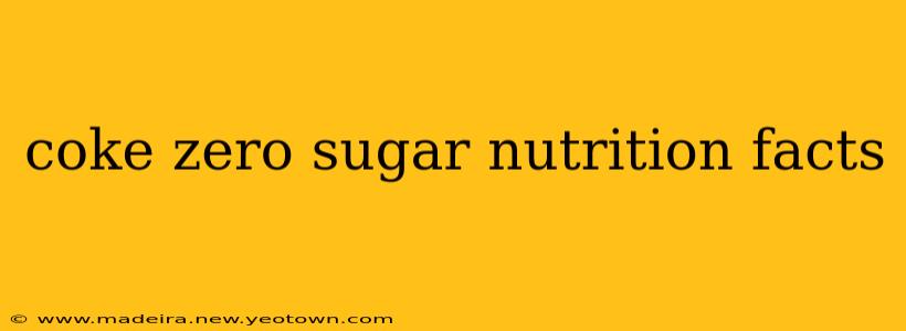 coke zero sugar nutrition facts