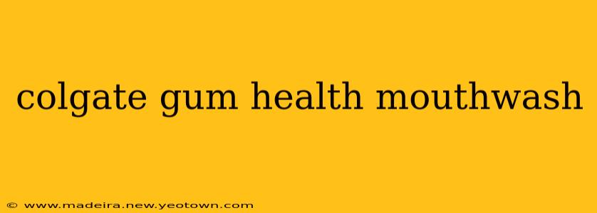colgate gum health mouthwash