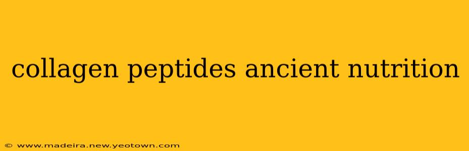 collagen peptides ancient nutrition