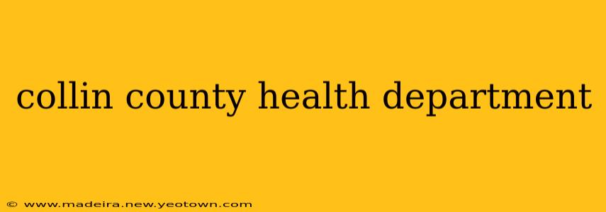 collin county health department