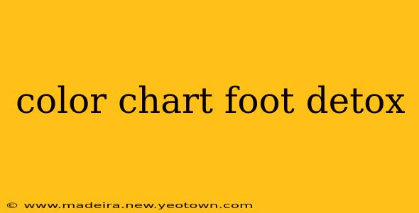 color chart foot detox