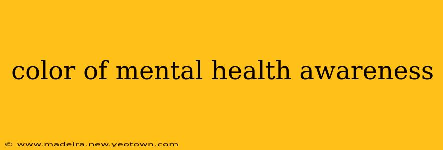 color of mental health awareness