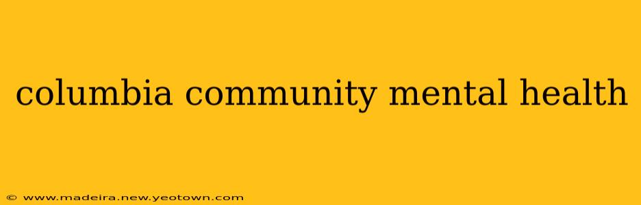 columbia community mental health