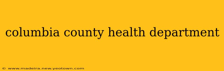 columbia county health department