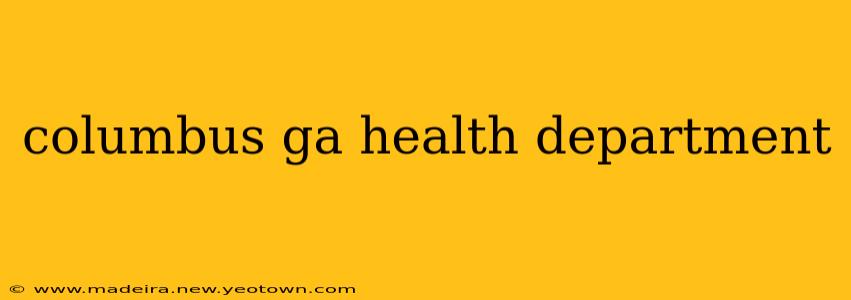 columbus ga health department