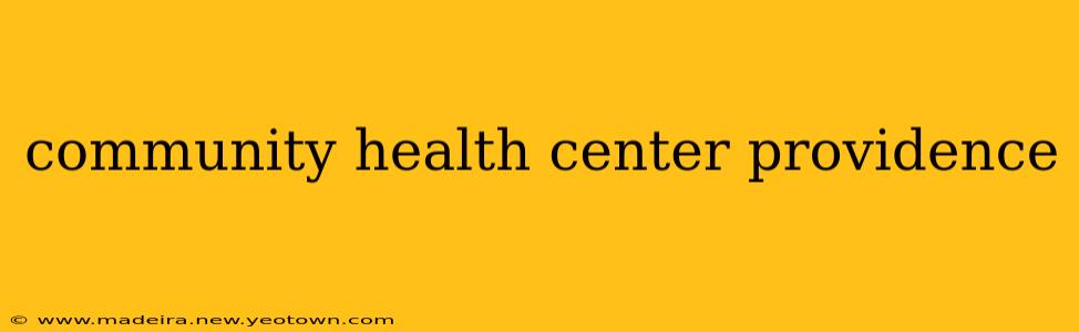 community health center providence