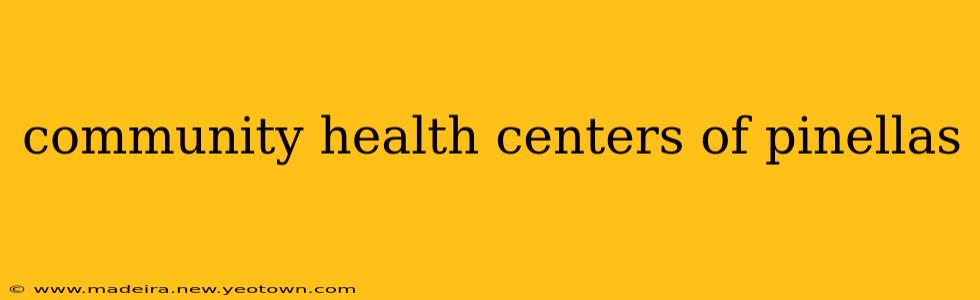 community health centers of pinellas