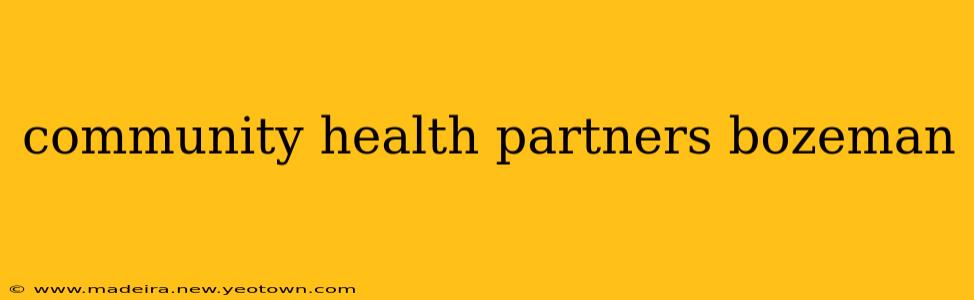 community health partners bozeman
