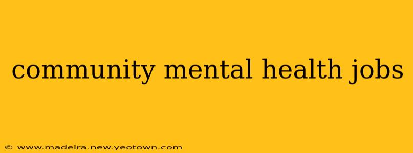 community mental health jobs