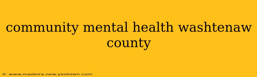 community mental health washtenaw county