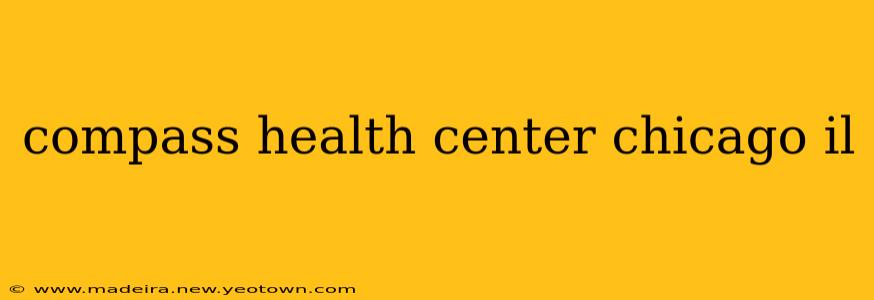 compass health center chicago il