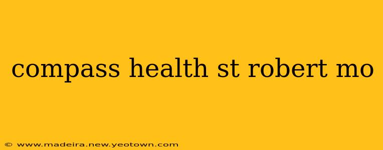 compass health st robert mo