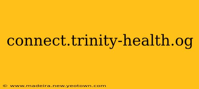 connect.trinity-health.og