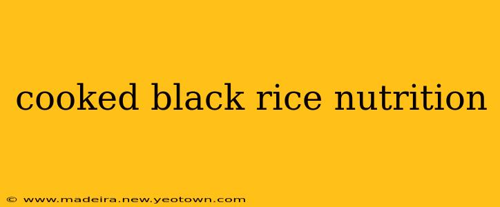 cooked black rice nutrition