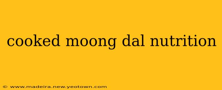 cooked moong dal nutrition