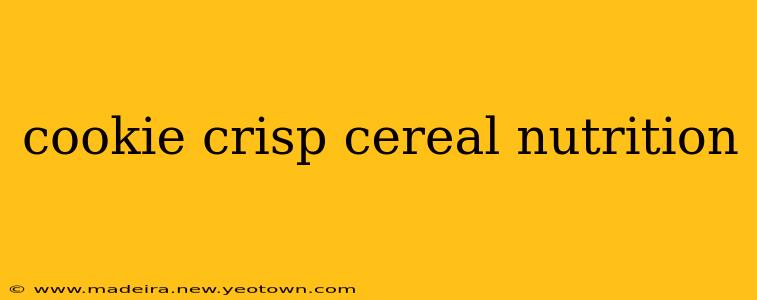 cookie crisp cereal nutrition