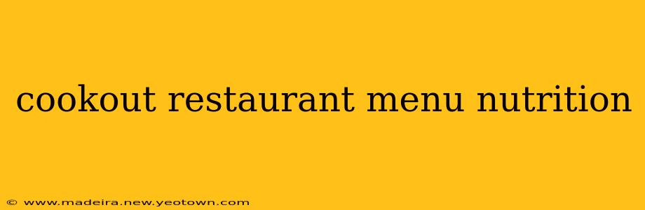 cookout restaurant menu nutrition
