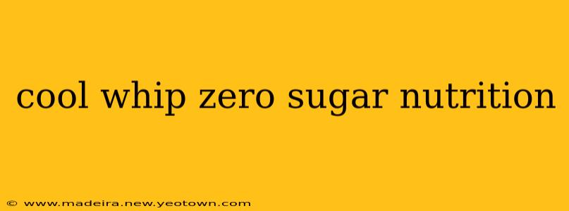cool whip zero sugar nutrition