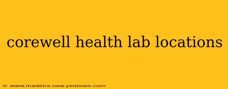corewell health lab locations