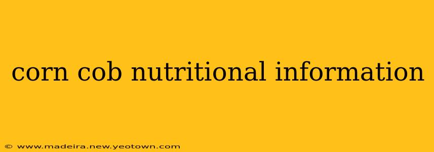 corn cob nutritional information