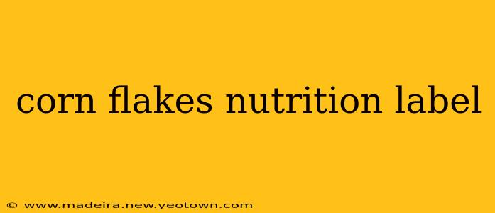 corn flakes nutrition label