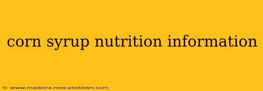corn syrup nutrition information