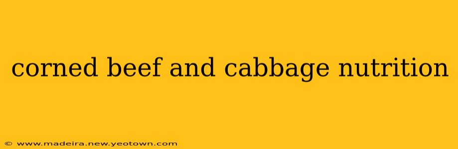 corned beef and cabbage nutrition