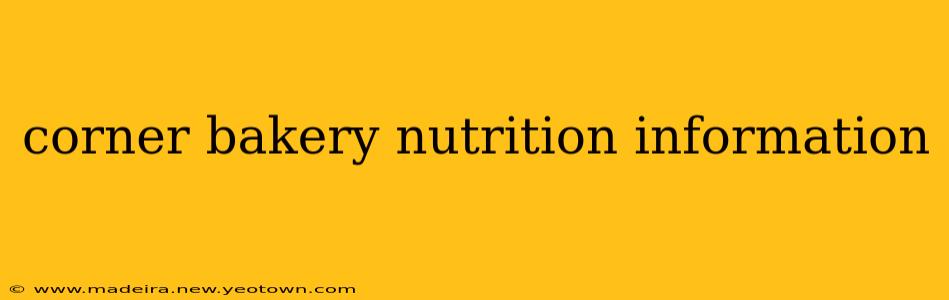 corner bakery nutrition information