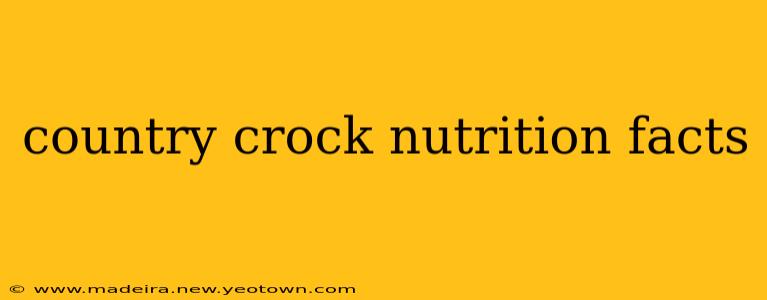 country crock nutrition facts