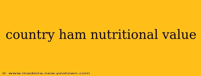 country ham nutritional value