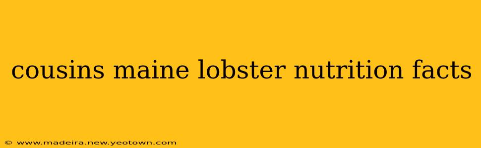 cousins maine lobster nutrition facts