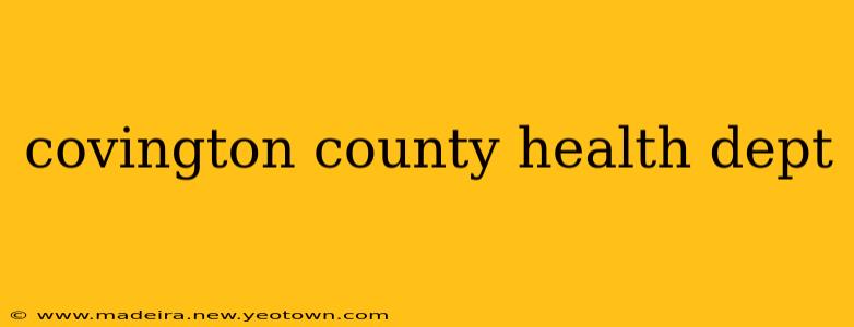 covington county health dept