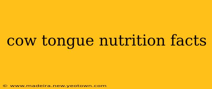 cow tongue nutrition facts