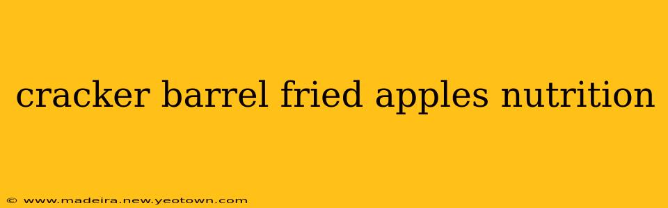 cracker barrel fried apples nutrition
