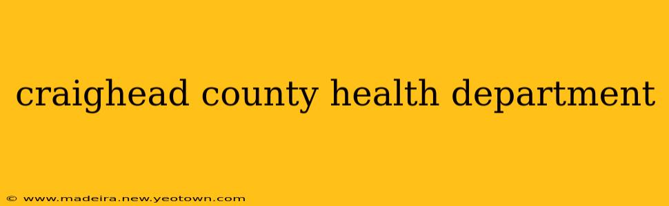 craighead county health department