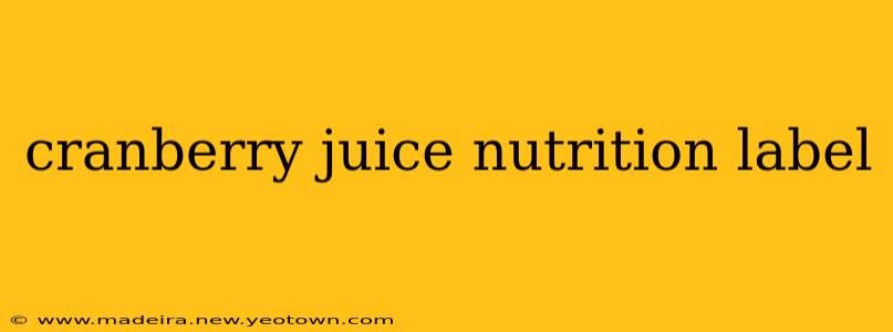 cranberry juice nutrition label