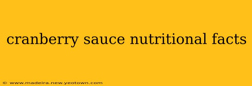 cranberry sauce nutritional facts