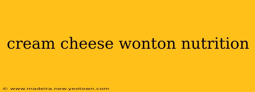 cream cheese wonton nutrition