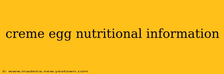 creme egg nutritional information