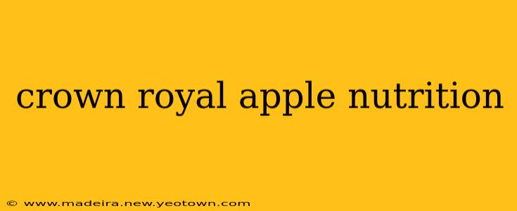 crown royal apple nutrition