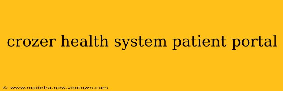 crozer health system patient portal