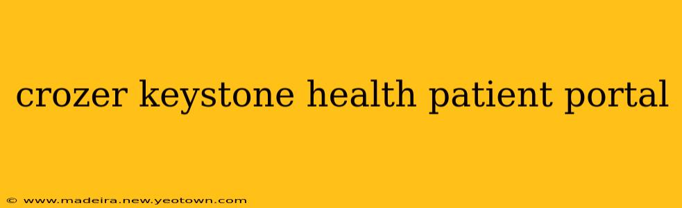 crozer keystone health patient portal