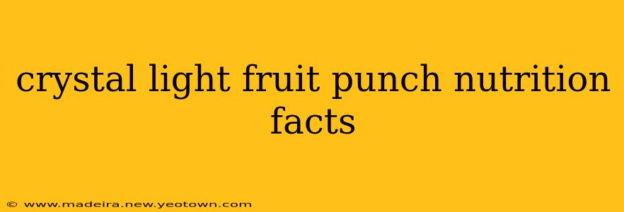 crystal light fruit punch nutrition facts