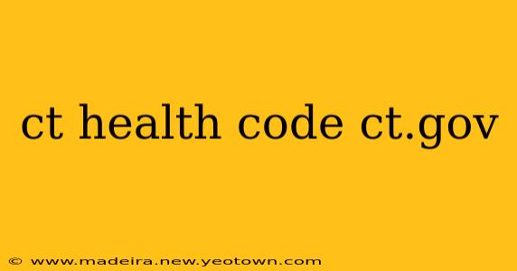 ct health code ct.gov