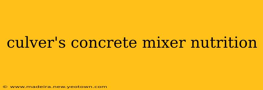 culver's concrete mixer nutrition