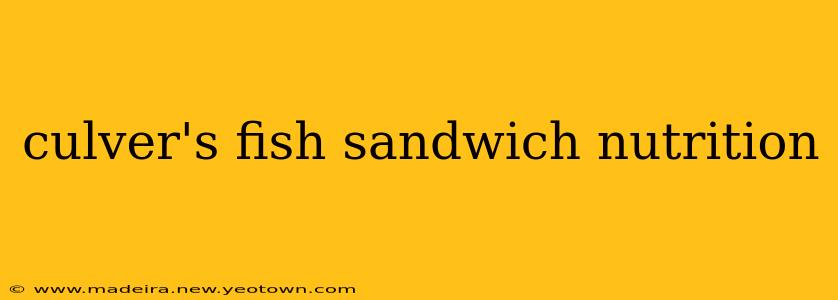 culver's fish sandwich nutrition