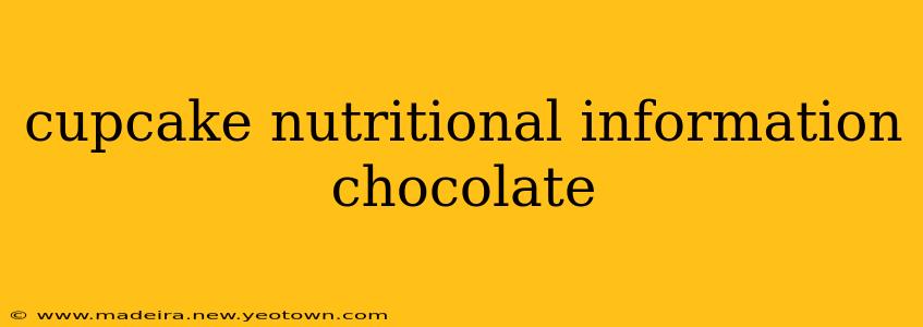 cupcake nutritional information chocolate