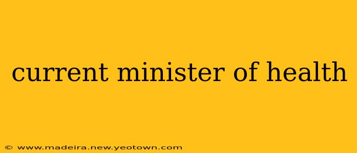 current minister of health