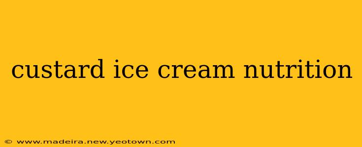 custard ice cream nutrition